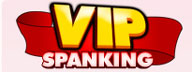 VIP Spanking